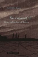 The Enemy of All: Piracy and the Law of Nations 1890951943 Book Cover