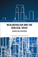 Neoliberalism and the Biblical Voice: Owning and Consuming 0367873036 Book Cover