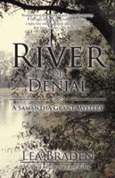 River of Denial: A Samantha Grant Mystery 1532003617 Book Cover
