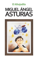 El Alhajadito (Biblioteca Miguel Ángel Asturias) (Spanish Edition) 9993938246 Book Cover