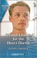 Second Chance for the Heart Doctor 133559521X Book Cover