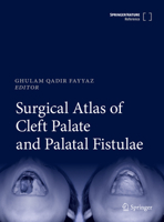 Surgical Atlas of Cleft Palate and Palatal Fistulae 9811581231 Book Cover