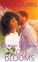 Orange Blossoms-Love Blooms (California Hearts) 1509231463 Book Cover