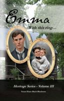 Emma: With this ring... (Heritage Series) 1959980068 Book Cover