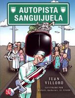 LA Autopista Sanguijuela/Blood on the Highway 6071658896 Book Cover