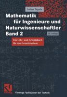 Mathematik für Ingenieure und Naturwissenschaftler Band 2. Ein Lehr- und Arbeitsbuch für das Grundstudium 3528942371 Book Cover