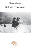 Soldats d'occasion (French Edition) 2332715088 Book Cover