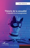 Théorie de la sexualité: L'interdit et sa transgression (French Edition) 214048648X Book Cover