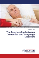 The Relationship between Dementias and Language Disorders 3659545600 Book Cover