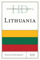 Historical Dictionary Of Lithuania 0810849143 Book Cover