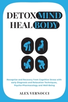Detox Mind, Heal Body 1801477817 Book Cover