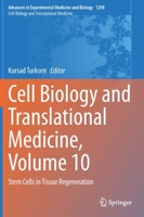 Cell Biology and Translational Medicine, Volume 10: Stem Cells in Tissue Regeneration 3030600114 Book Cover