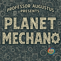 Planet Mechano: A Colorful Tour Through a Robo-Filled World (Second Edition) 1067427422 Book Cover