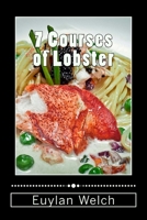7 Courses Of Lobster 1508878528 Book Cover