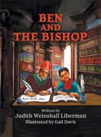 Ben and the Bishop 1457562480 Book Cover