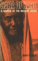 Baba of Karo: A Woman of the Muslim Hausa 0300027419 Book Cover