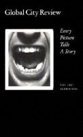 Every Picture Tells a Story (Global City Review , No 9) 1887369074 Book Cover