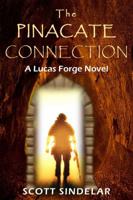 The Pinacate Connection: A Lucas Forge Novel - Book 2 (Lucas Forge Novels) 188877410X Book Cover