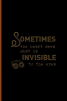 Sometimes The Heart Sees What Is Invisible To The Eye: Notebook Journal Composition Blank Lined Diary Notepad 120 Pages Paperback Black Solid Texture Steampunk 1706988001 Book Cover