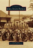 Iowa State Patrol 0738598658 Book Cover