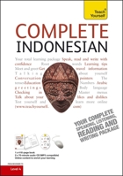 Complete Indonesian Beginner to Intermediate Course: Learn to read, write, speak and understad a new language with Teach Yourself 1444103539 Book Cover