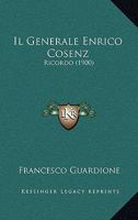 Il Generale Enrico Cosenz: Ricordo (1900) 1160880433 Book Cover