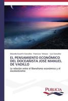 El pensamiento económico del doceañista José Manuel de Vadillo 3639554620 Book Cover