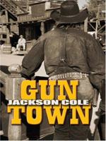 Gun Town 1597225088 Book Cover