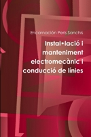 Instal-laci� i manteniment electromec�nic i conducci� de l�nies 1326001892 Book Cover