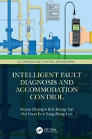 Intelligent Fault Diagnosis and Accommodation Control 0367208792 Book Cover