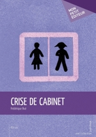 Crise de cabinet (French Edition) 2748377559 Book Cover
