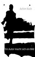 Ein Autor macht sich ein Bild 1523237805 Book Cover