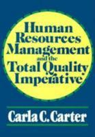 Human Resources Management and the Total Quality Imperative 0814450814 Book Cover
