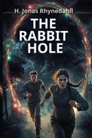 The Rabbit Hole B0858V1QF2 Book Cover