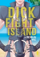 Dick Fight Island, Vol. 1 1974717208 Book Cover