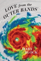 Love From the Outer Bands 1944585877 Book Cover