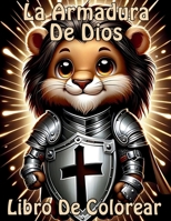 La Armadura De Dios (Spanish Edition) B0FL2LKSK1 Book Cover