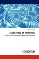 Mechanics of Materials: A study of the Engineering Materials and Properties 3845429976 Book Cover