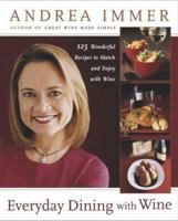 Everyday Dining with Wine 0767916816 Book Cover