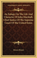 Eulogy On John Marshall, Volume 533... 1110160518 Book Cover