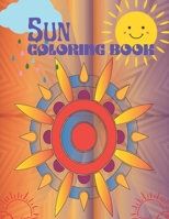 Sun Coloring Book: For Kids coloring book sun, planets and more design for stress relief & relaxation. B09CKMN9X9 Book Cover