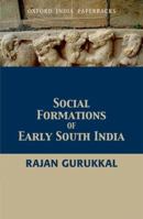 Social Formations of Early South India 0198089392 Book Cover