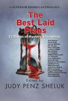 The Best Laid Plans: 21 Stories of Mystery & Suspense 1989495001 Book Cover