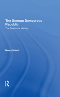 The German Democratic Republic: The Search for Identity 0367292521 Book Cover