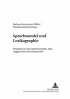 Sprachwandel Und Lexikographie: Beispiele Aus Slavischen Sprachen, Dem Ungarischen Und Albanischen 3631392680 Book Cover