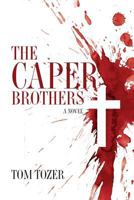 The Caper Brothers 1495247899 Book Cover