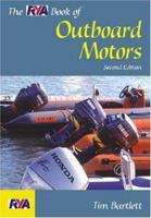 The RYA Book of Outboard Motors (RYA Book of) 0713668733 Book Cover