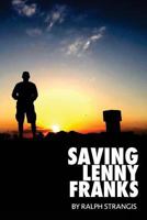 Saving Lenny Franks 0692975209 Book Cover