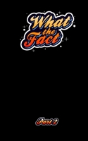 What The Fact Part 2: 1,000 Fun Facts and Trivial Information 1700654551 Book Cover