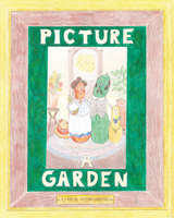 Picture a Garden 1598493604 Book Cover